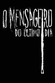 O Mensageiro do Último Dia (2020)