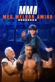 MMA – Meu Melhor Amigo (2025)
